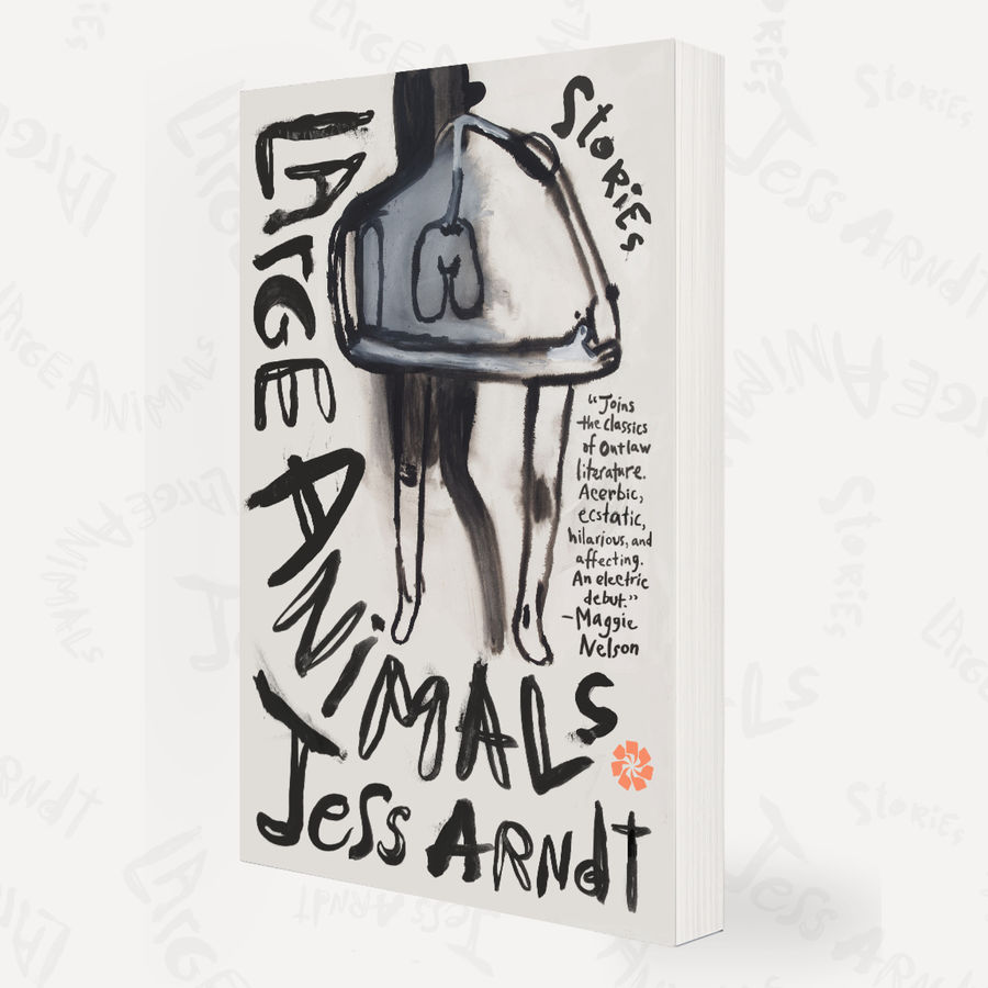 Cover Photo: “Under the sheets I was beside myself”: First Lines from LARGE ANIMALS by Catapult Books